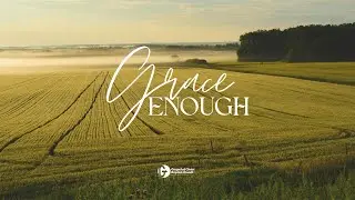 Grace Enough