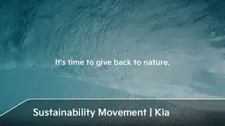 Sustainability Movement | Kia