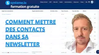 SYSTEME.IO - EMAILS - NEWSLETTER - Comment mettre des contacts dans sa newsletter | DESCRIPTION 🎁