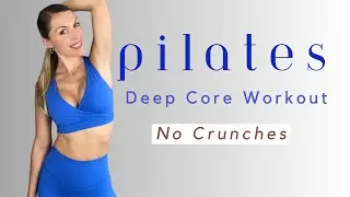 18 Minute Deep Core Pilates | Neck Friendly (No Crunches)