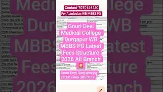 Gouri Devi Medical College Durgapur WB MBBS PG Latest Details Fees Structure 2026 All Branch #wbmcc