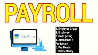 PAYROLL CONCEPT IN TALLY PRIME || TALLY PRIME IN TELUGU