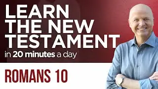 Romans 10 | The New Testament Daily with Jerry Dirmann