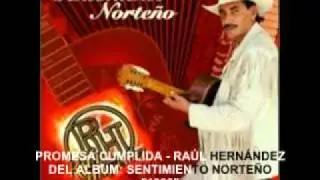 Raul Hernandez Promesa cumplida