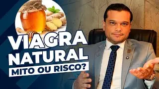 Viagra Natural Existe? O Que Funciona e o Que &eacute; Perigoso na Vida Real - Dr. Flavio Machado