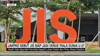 Jakpro Sebut JIS Siap Jadi Venue Piala Dunia U 17