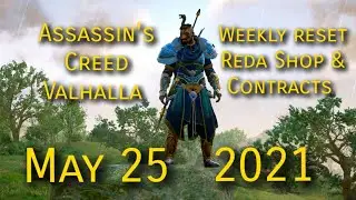 Assassins Creed Valhalla - May 25 2021: Weekly reset Reda Shop and Contracts