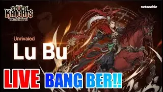 🔴LIVE MARATHON LVBU!!! MEDIA SHARE ON SEVEN KNIGHT REBIRTH