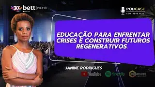 Educação para enfrentar crises e construir futuros regenerativos