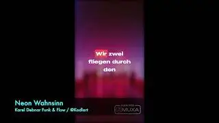 Neon Wahnsinn - Kodlart  //  Trance - Dance