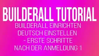 BaTu1 Builderall deutsch einrichten & &Uuml;bersicht aller Programme Erste Schritte builderall-lady.club