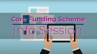 Core Funding Scheme - Info Session 2024