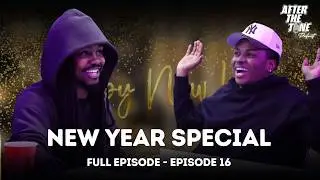 NEW YEAR SPECIAL - AFTER THE TONE PODCAST EP. 16