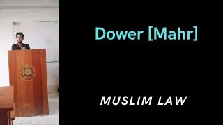Dower [ Mahr] and its nature in  muslim law ; is marriage sale of person and dower sale price