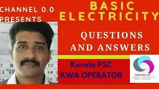 KWA OPERATOR | BASIC ELECTRICITY | QUESTION & ANSWER | KPSC