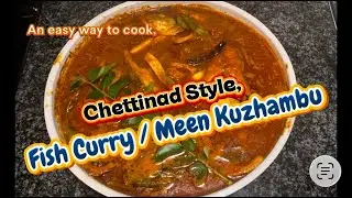 Cettinad Style Fish Curry|செட்டிநாடு ஸ்டைல் மீன் குழம்பு|Fish Curry