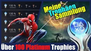 Meine Troph&auml;en Sammlung hat mehr als 100 Platin!