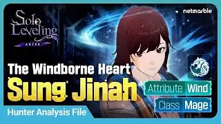 Solo Leveling:ARISE - Hunter Analysis File: #24 Sung Jinah