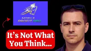 Mobile Profit Pro - Legit or a Scam? (Watch This First!)
