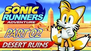 Sonic Runners Adventure Episode #02 [Android] 100% Playthrough - Desert Ruins
