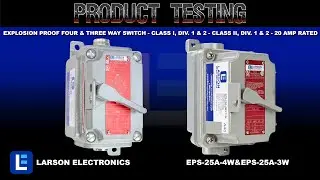Explosion Proof Four Way Switch & Three Way Switch - Class I, Div. 1 & 2 - Class II, Div. 1 & 2