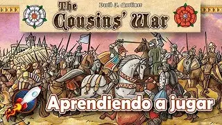 The Cousins' War - Aprendiendo a jugar