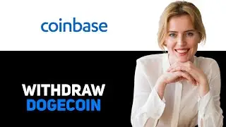 Как вывести Dogecoin из кошелька Coinbase на Coinbase 2025