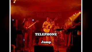 TELEPHONE Rock'n'Roll Band - Jump ( Van Halen ) - Live Recording 1984