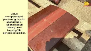 Tutorial Pedoman Pasang Genteng KANMURI Espanica dan Milenio | Lapping Tile