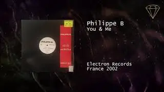 Philippe B. - You & Me