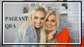 Q&A Pageant Style | With Mumma Grimes & Pageant Girl UK