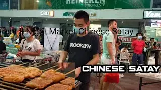 Timor Leste Street Food || Night Market Chinese Satay
