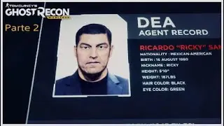 Ghost Recon Wildlands #100 A confi&ccedil;&atilde;o de Ricky Sandoval!
