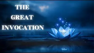 THE GREAT INVOCATION | PLEIADIAN  MUSIC #healingmusic #meditationmusic #prayer #thegreatinvocation