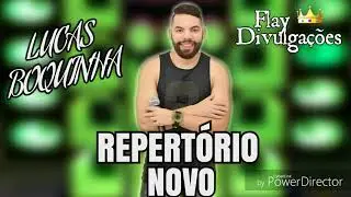 LUCAS BOQUINHA - FEVEREIRO 2019 | 11 MÚSICAS NOVAS
