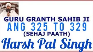 #65 P Sehaj Path SGGS Ang 325 To 329 | Harsh Pal Singh #gurbanikahay