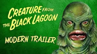 Creature from the Black Lagoon (1954) Modern Trailer
