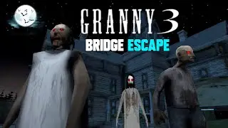 Granny Chapter 3 Bridge Crack | BeatzRe | Granny 3 Bridge Escape!!