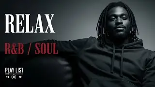 【R&B Soul】 Slow Motion Romance &ndash; Soft R&B for Deep Feelings