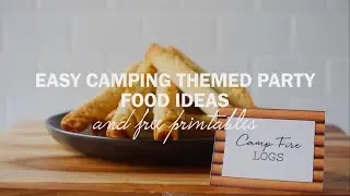 Brilliant Camping-Themed Party Ideas by Fab Everyday: Easy Party Food, Favors, and Free Printables!