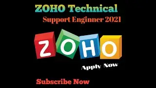 🔥👍Zoho Technical Support Engineer 2021 | 🌹🌷Apply Now
