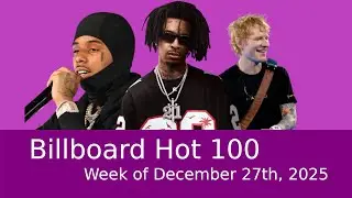Billboard Hot 100 | Week of December 27th, 2025