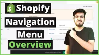 Shopify Navigation Menu Overview | Footer Menu, Main Menu, Navigation Menu Tutorial | Shopify Part 5
