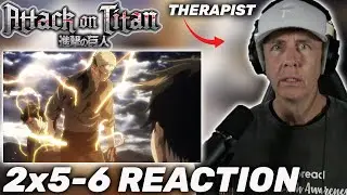 BETRAYAL? | Therapist REACTS to Attack on Titan Season 2 Episodes 5-6