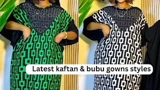 Latest designs of kaftan and boubou African gowns designs/Ankara oversized boubou gowns