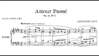 Alexandre Levy | Amour Passé, Op.13/2