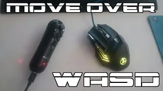 MOVE over WASD! FPS alternative controls.