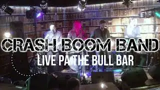 Crash Boom Band - Live p&aring; The Bull Bar, Karlstad 5 feb 2022