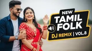 Pure Verithanam! New Tamil Folk Songs 2026 | Nonstop Kuthu Mix Vol.8