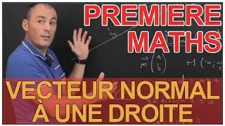 Vecteur normal à une droite - Maths 1ère - Les Bons Profs